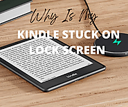 Why Is My Kindle Stuck On The Lock Screen?
