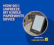 How do I Unfreeze my Kindle Paperwhite Device