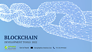 TOP 10 Blockchain Development Tools in 2022