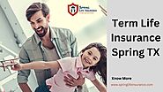 Term Life Insurance Spring TX