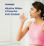 Alkaline Antioxidant Water | Alkaline Water Purifier | FUJIIRYOKI INDIA