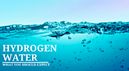 Hydrogen Water - What You Should Expect