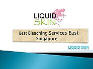 Best Bleaching Services East Singapore