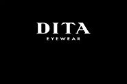 DITA eyewear at Visio Optical - Premium quality, outstanding design