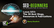 Learn SEO: The 38 Best Blogs, Resources & Publications