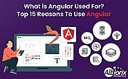 What is the Use of Angular?