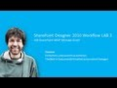 SharePoint Designer 2010 Workflow Workshop LAB 3