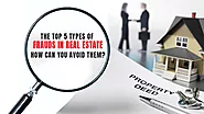 The Top 5 Types of Frauds in Real Estate – How Can You Avoid Them?