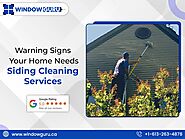 Warning Signs Your Home Needs Siding Cleaning Services