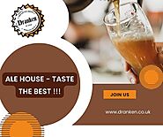 Ale House - Taste The Best !!!