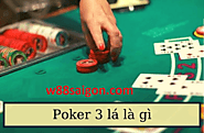 Chia sẽ thông tin poker 3 lá là gì ngay tại W88