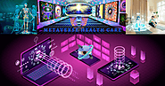 Metaverse Healthcare Solutions -A Life Changing Initiatives In The Virtual World | by Rachel Grace | Aug, 2022 | Cryp...