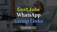 900+ Government Job WhatsApp Group Links 2022