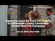 Open the Door for Your VIP Guests to Affordable Luxury Limousine Rental Near Me Company