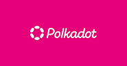 Polkadot: Decentralized Web 3.0 Blockchain Interoperability Platform