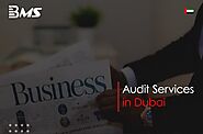 Audit Services in Dubai | Auditing Firms in UAE | BMS Auditing