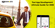Taxi App Development : The Ultimate Guide for 2022