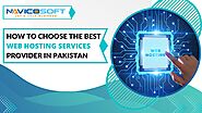 How to Choose the Best Hosting Services Provider in Pakistan