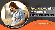 Pregnancy During Menopause: Everything You Should Know