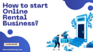 How to start an online rental business? [+ craziest business ideas]
