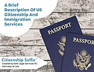 A Brief Description Of US Citizenship And Immigration Services