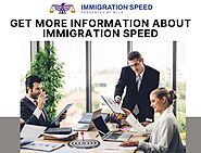 Get More Information About Immigration Speed