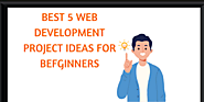 Simple Web Development Project Ideas - For Beginner