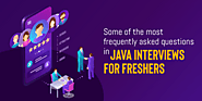 Top 15 Java Interview Questions And Answers For Freshers
