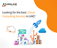 Best Cloud Consulting Services in UAE | Urolime