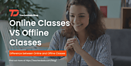 Online Classes vs Offline Classes - What is Better? - TeacherDada Blog