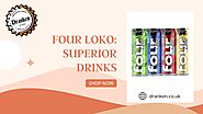 Four Loko: Buy Superior Drinks