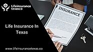 Best Life Insurance in Texas