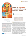 Finding the Education in Educational Technology with Early Learners