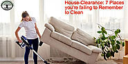 House-Clearance: 7 Places you're failing to Remember to Clean