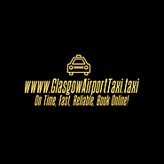 Glasgow Airport Taxi Transfers To Glasgow Dundee Aberdeen Fort William Inverness Manchester Newcastle London Liverpoo...