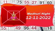 Madhuri Night Open To Close Today
