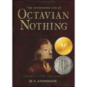 The Astonishing Life of Octavian Nothing, Traitor to the Nation, Vol I