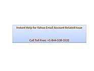 Yahoo Helpline Number 1 844 538 3532 (Toll Free)