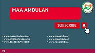 Call Ambulance Services in Delhi For Any Types Of Emergency At an Affordable Price By Maa Ambulance