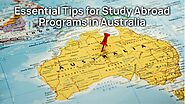 Essential Tips for Study Abroad Programs In Australia