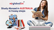 Study Abroad in Australia in 9 easy steps; myglobaluni’s step-by-step guide to applying to Study Abroad Australia Uni...