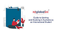 Myglobaluni’s Guide to Working and Studying in Australia as an International Student