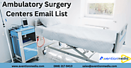 Ambulatory Surgery Centers Email List