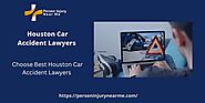 Choose Best Houston Car Accident Lawyers