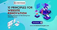 10 Principles for Website Renovation: Key Considerations for Revitalizing Your Online Presence