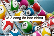 Lô 3 càng ăn bao nhiêu? Cách tính tiền lô chi tiết nhất hiện nay Tại W88 TNTC