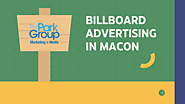 How do you get the best billboard advertising in Macon? | by The Park Group | Oct, 2024 | Medium