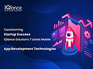 7 Latest Mobile App Development Technologies