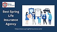 Choose Best Spring Life Insurance Agency in Texas