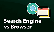 Search Engine vs Browser